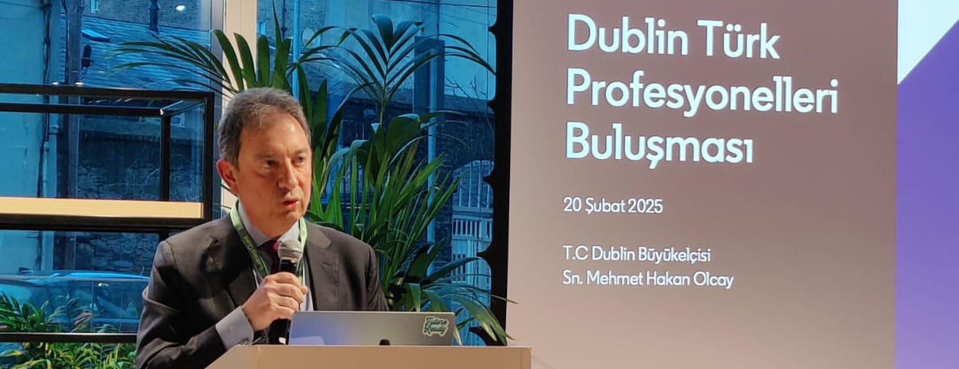 DTİK & Linkedln İŞ BİRLİĞİYLE DUBLİN TÜRK PROFESYONELLER BULUŞMASI (20 ŞUBAT 2025, DUBLİN)