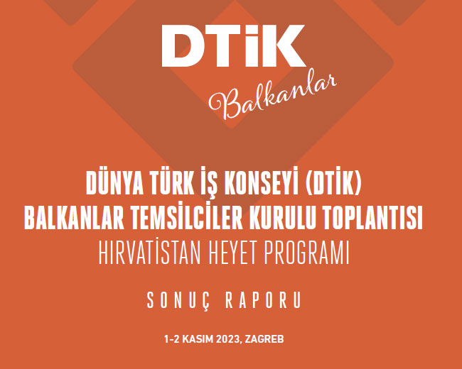 DTİK Balkanlar Temsilciler Kurulu - 1-2 Kasım 2023 / ZAGREB